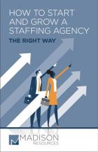 how to start and grow a staffing agency