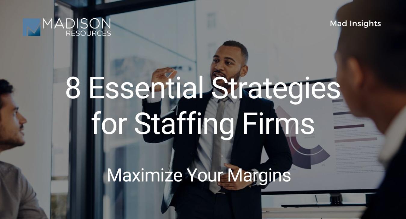 A boss giving a presentation in an office, discussing ways to increase staffing firm margins. Overlay text reads '8 Ways to Boost Your Staffing Firm's Margins and Grow Your Firm'. The presentation covers essential tips for margin management, including charging appropriately, rounding up bill rates, maintaining vigilance over workers' comp, and tracking SUI contributions.
