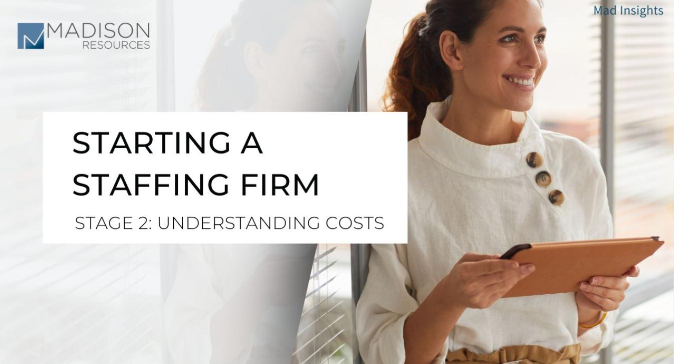 Stage 2: How much does it actually cost to start a staffing company?