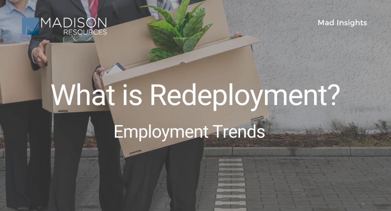 What is Redeployment: Companies can redeploy employees for various reasons, but it’s most common when they’re at risk of redundancy. This might be because the company's needs have changed or because they’re overstaffed in a particular department. In these cases, employers have a legal obligation to suggest a suitable alternative role to employees who would otherwise be made redundant (if one is available).