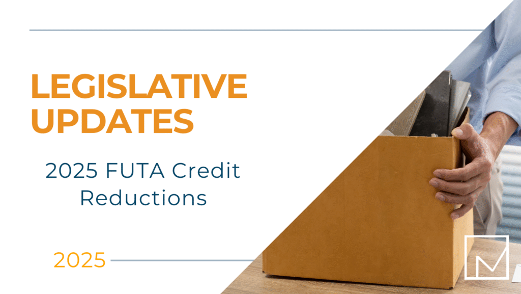 FUTA Credit Reduction 2025 Guide for Staffing Firms
