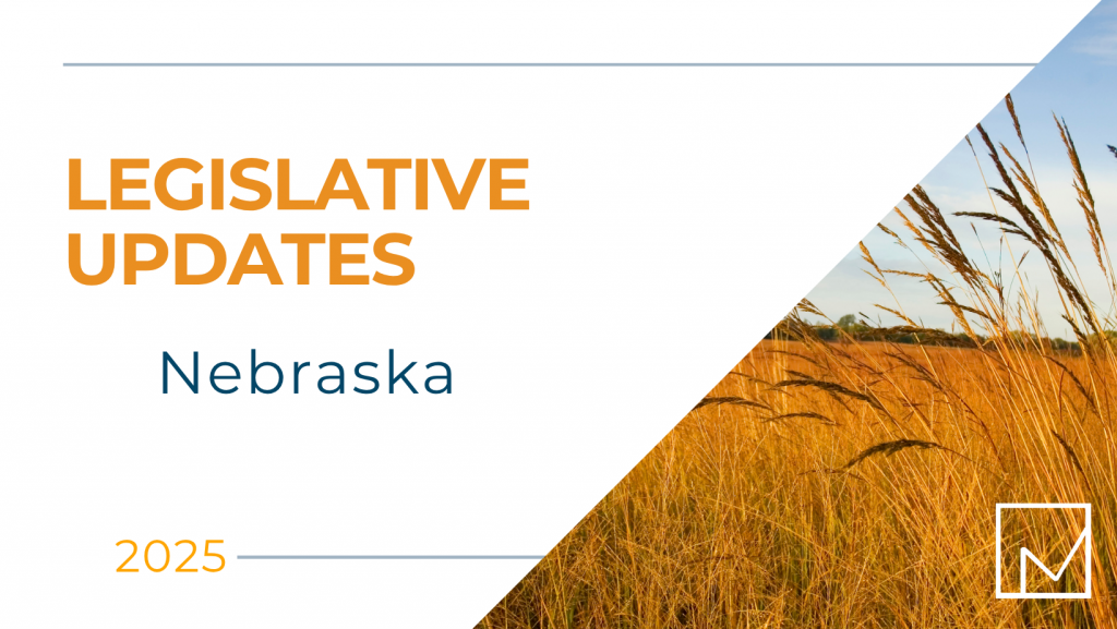 Graphic with the title 'Legislative Updates' featuring an outline of Nebraska in the center. On the left side, there's an image of a golden wheat field under a blue sky, symbolizing Nebraska's agricultural landscape.