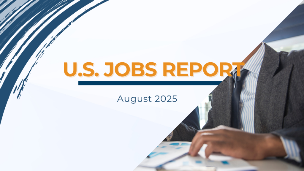 U.S. Jobs Report August 2025 graphic with professional reviewing data, representing employment trends and staffing industry insights.