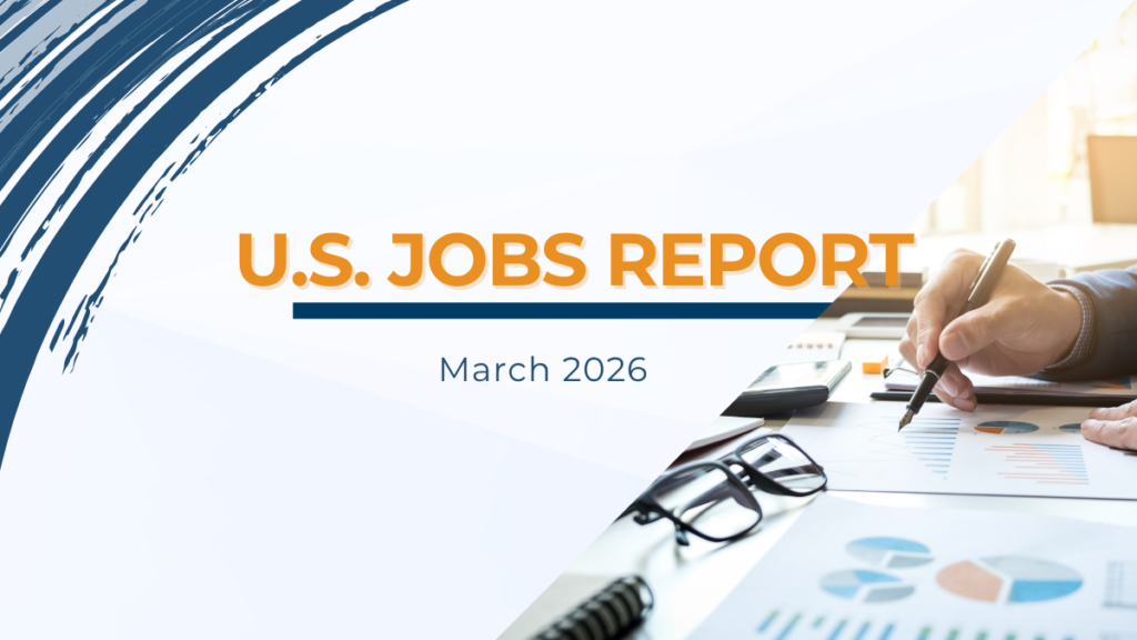 U.S. Jobs Report March 2026 graphic with business charts and analytics, representing employment trends and staffing industry insights.
